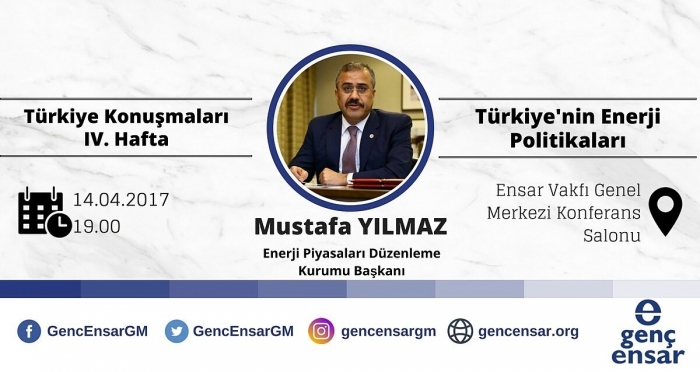 EPDK Başkanı Mustafa Yılmaz, Genç Ensar'ın konuğu olarak üniversiteli gençlerle buluşacak