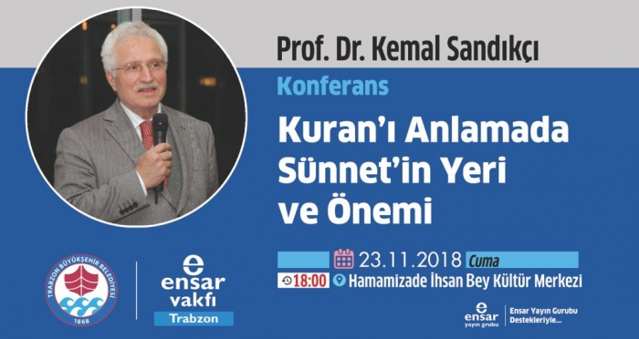 Kur'an-ı Kerim'i Anlamada Sünnet'in Yeri ve Önemi Konferansı Trabzon'da Gerçekleşti
