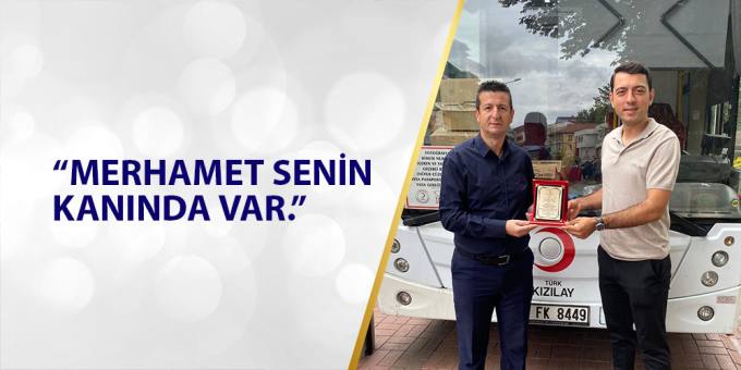 Merhamet Senin Kanında Var