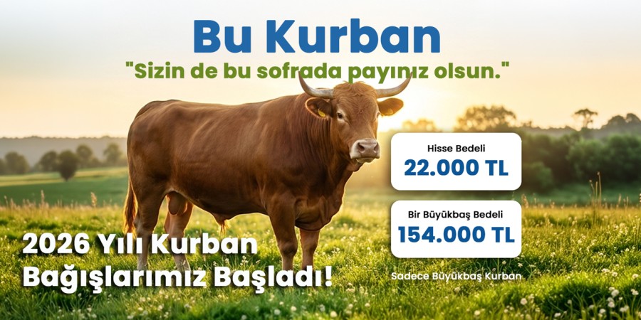 2026 Yılı Kurban Bağışlarımız Başladı: Bu Sofrada Sizin de Payınız Olsun
