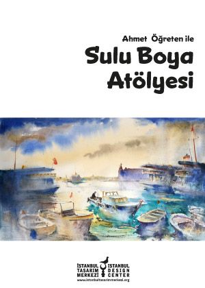 Ahmet Öğreten ile Sulu Boya Atölyesi