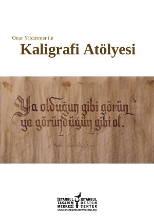 Onur Yıldırımer ile Kaligrafi Atölyesi