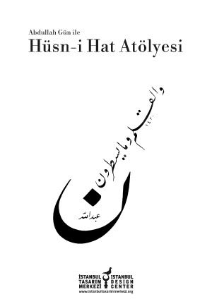 Abdullah Gün ile Hüsn-i Hat Atölyesi