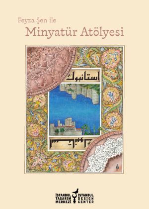 Feyza Şen ile Minyatür Atölyesi