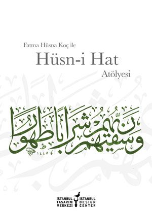 Fatma Hüsna Koç ile Hüsn-i Hat Atölyesi