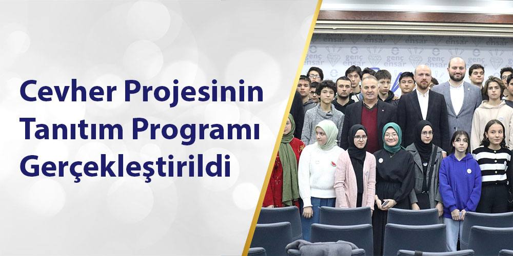 Cevher Projesinin Tanıtım Programı Gerçekleştirildi