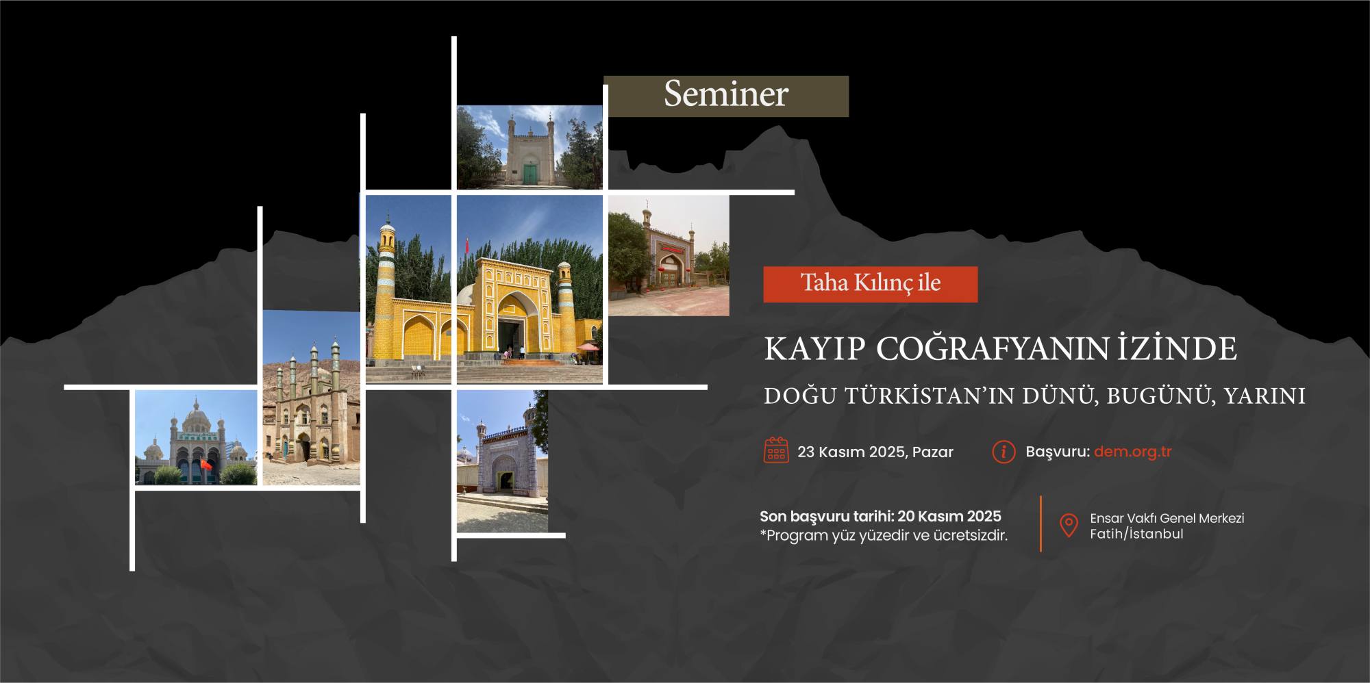 Kayıp Coğrafyanın İzinde Doğu Türkistan Semineri